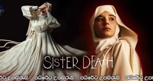 Sister Death (2023) Sinhala Subtitles | කන්‍යාරාමයේ අභිරහස..[සිංහල උපසිරැසි සමඟ]