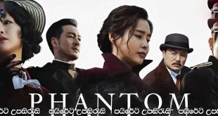 Phantom (2023) Sinhala Subtitles | නිදහස වෙනුවෙන් සටන. [සිංහල උපසිරැසි සමඟ]