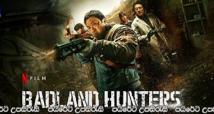 Badland Hunters (2024) Sinhala Subtitles | නිසරු බිමේ දඩයම්කාරයෝ.. [සිංහල උපසිරැසි සමඟ]