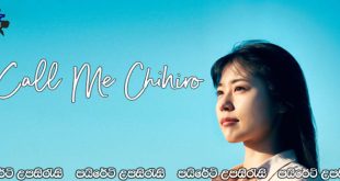Call Me Chihiro (2023) Sinhala Subtitles | චිහිරෝ.. [සිංහල උපසිරැසි සමඟ]