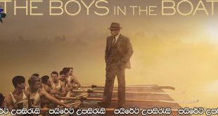 The Boys in the Boat (2023) Sinhala Subtitles | හිට්ලර් පරාද කළ වොෂින්ටන් කොළු රෑන.. [සිංහල උපසිරැසි සමඟ]