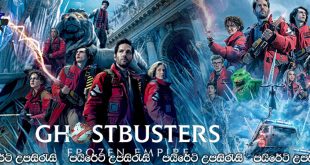 Ghostbusters: Frozen Empire (2024) Sinhala Subtitles | අවතාර දඩයක්කරුවන් නැවතත්…!![සිංහල උපසිරැසි සමඟ]