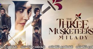 The Three Musketeers: Milady (2023) Sinhala Subtitles | මිලාඩි ..[සිංහල උපසිරැසි සමඟ]