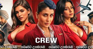 Crew (2024) Sinhala Subtitles | “සිහින පසු පස යන ගුවන් සේවිකාවෝ.!” [සිංහල උපසිරැසි සමඟ]