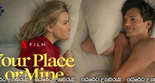 Your Place or Mine (2024) Sinhala Subtitles | ඩෙබී සහ පීටර්..[සිංහල උපසිරැසි සමඟ]