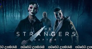 The Strangers: Chapter 1 (2024) Sinhala Subtitles | වියරු ආගන්තුකයන් සමඟ භීතීයේ රාත්‍රිය..[සිංහල උපසිරැසි සමඟ]