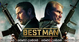 The Best Man (2023) Sinhala Subtitles | අතහැරුණු මිතුරා…..[සිංහල උපසිරැසි සමඟ]