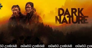 Dark Nature (2022) Sinhala Subtitles | බිහිසුණු මෘගයා! [සිංහල උපසිරැසි සමඟ]
