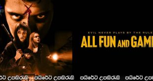 All Fun and Games (2023) Sinhala Subtitles | මරණයේ සෙල්ලම්.. [සිංහල උපසිරැසි සමඟ]