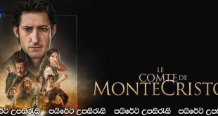 The Count of Monte Cristo (2024) Sinhala Subtitles | මොන්ත ක්‍රිස්තෝ සිටුවරයා.. [සිංහල උපසිරැසි සමඟ]