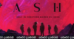 Ash (2025) Sinhala Subtitles | අළු.. [සිංහල උපසිරැසි සමඟ]