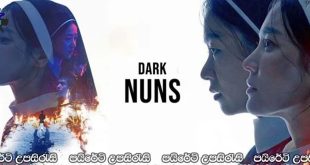 Dark Nuns (2025) Sinhala Subtitles | අඳුරු කන්‍යා සොහොයුරියන්…[සිංහල උපසිරැසි සමඟ]