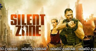 Silent Zone (2025) Sinhala Subtitles | ආසාදනයක්.. [සිංහල උපසිරැසි සමඟ]