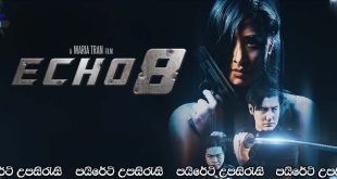 Echo 8 (2024) Sinhala Subtitles | මෙහෙයුම.. [සිංහල උපසිරැසි සමඟ]
