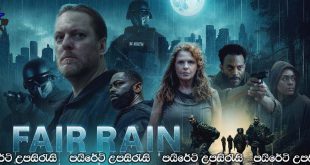 Fair Rain (2025) Sinhala Subtitles | ලෝක අර්බුදය..[සිංහල උපසිරැසි සමඟ]
