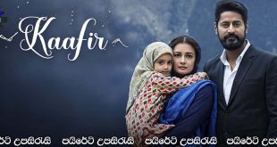 Kaafir (2025) Sinhala Subtitles | යුක්තිය… [සිංහල උපසිරැසි සමඟ]