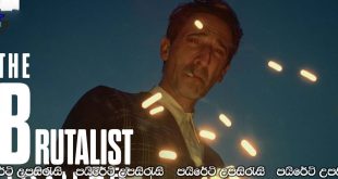 The Brutalist (2024) Sinhala Subtitles | අභියෝග මැදින් සිහිනය සොයා…[සිංහල උපසිරැසි සමඟ]